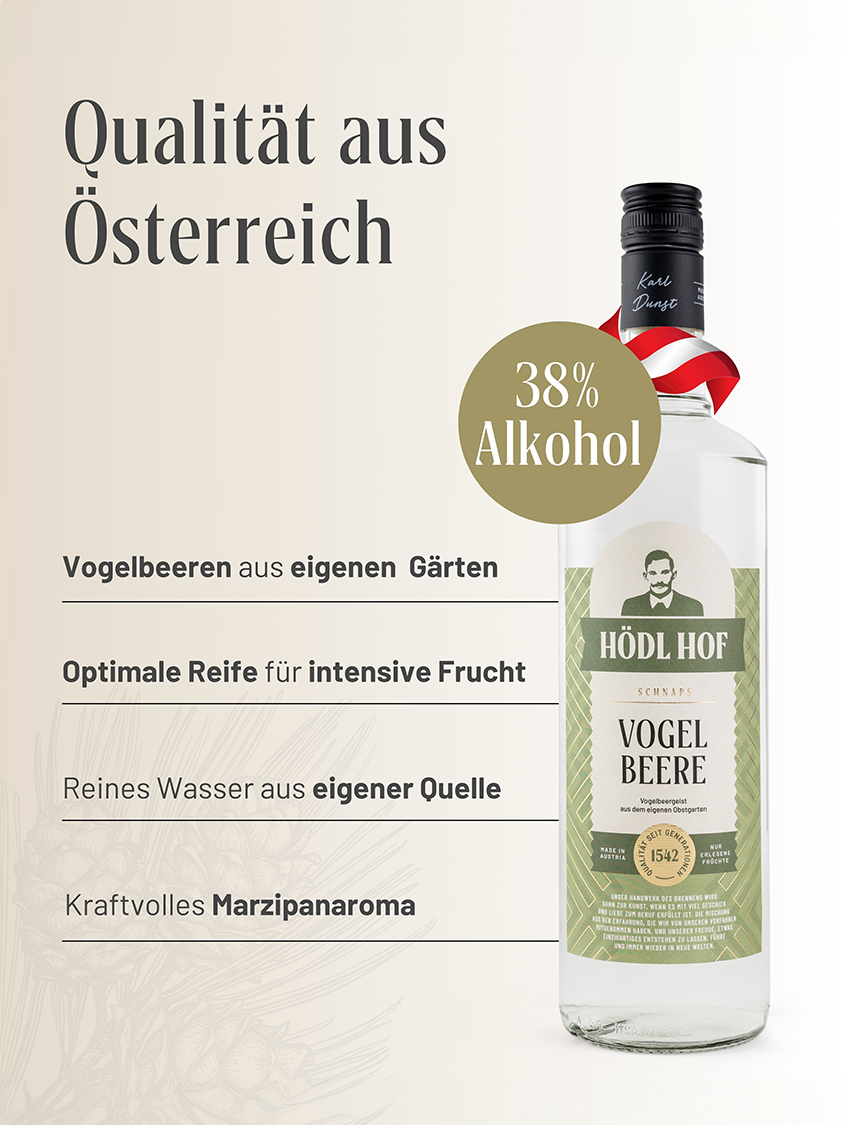 Vogelbeerschnaps in Premiumqualität vom Hödl Hof
